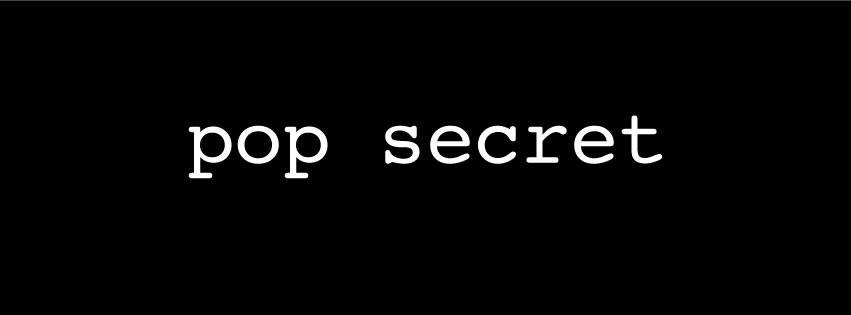 POP SECRET